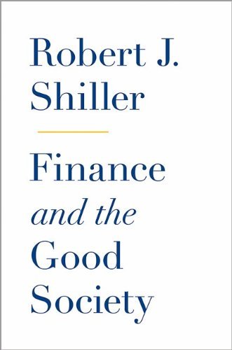 Robert J. Shiller/Finance and the Good Society@Revised